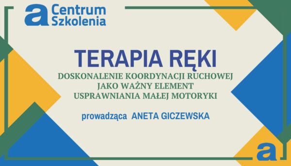 DOSKONALENIE KOORDYNACJI RUCHOWEJ JAKO WAŻNY ELEMENT USPRAWNIANIA MAŁEJ MOTORYKI (A)